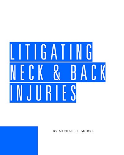 Beispielbild fr Litigating Neck and Back Injuries zum Verkauf von Patrico Books