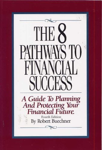 Imagen de archivo de The 8 Pathways to Financial Success a la venta por Basement Seller 101