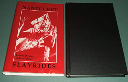 Nantucket Slayrides: Three Short Novels