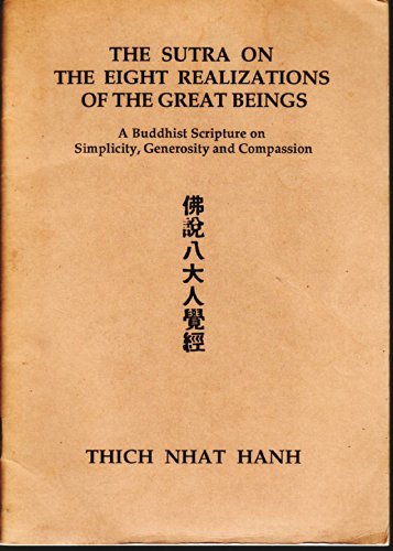 The Sutra on the Eight Realizations of the Great Beings: A Buddhist Scripture on Simplicity, Gene...