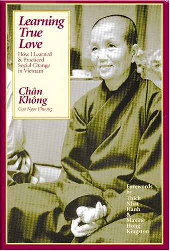 Stock image for Learning True Love: How I Learned to Practice Social Change in Vietnam for sale by ThriftBooks-Atlanta