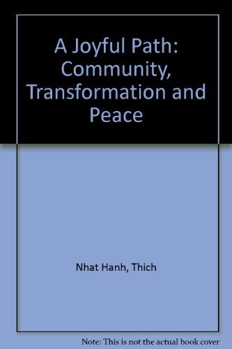 9780938077763: A Joyful Path: Community, Transformation and Peace