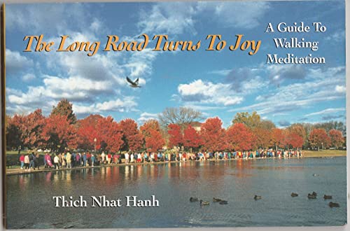 Beispielbild fr The Long Road Turns to Joy: A Guide to Walking Meditation zum Verkauf von Wonder Book