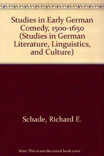 Imagen de archivo de Studies in Early German Comedy, 1500-1650.; (Studies in German Literature, Linguistics and Culture) a la venta por J. HOOD, BOOKSELLERS,    ABAA/ILAB