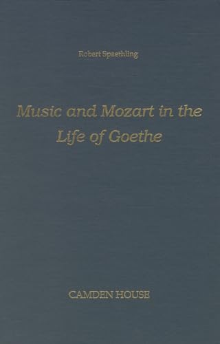 9780938100478: Music and Mozart in the Life of Goethe