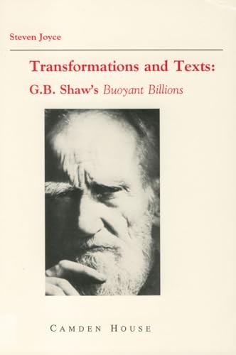 Beispielbild fr Transformations and Texts: G.B. Shaw's Buoyant Billions (Studies in English and American Literature, Linguistics, and Culture, Vol 8) zum Verkauf von Wonder Book