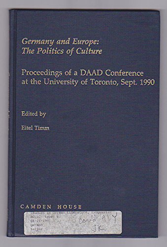 9780938100973: Germany and Europe: The Politics of Culture (Studies in German Literature Linguistics and Culture)