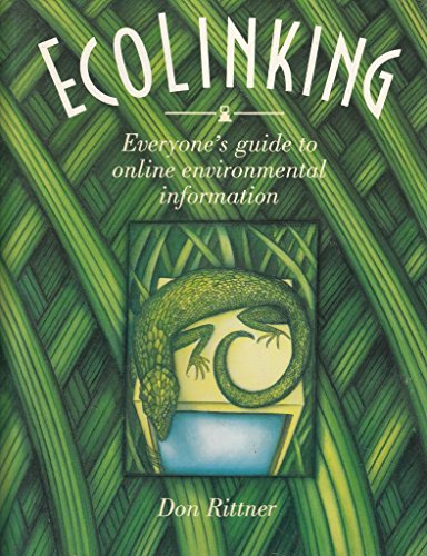 Imagen de archivo de ECOLINKING Everyone's Guide to Online Environmental Information a la venta por Larry W Price Books