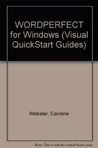 Wordperfect for Windows (Visual QuickStart Guide) (9780938151944) by Webster, Paul; Webster, Carrie