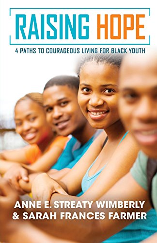 9780938162346: Raising Hope: Four Paths to Courageous Living for Black Youth