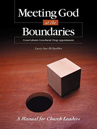 Stock image for Meeting God at the Boundaries: A Manual for Church Leaders for sale by ThriftBooks-Dallas