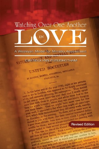 Stock image for Watching Over One Another in Love: A Wesleyan Model for Ministry Assessment for sale by ThriftBooks-Atlanta