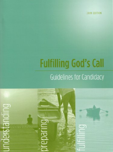 Beispielbild fr Fulfilling God's Call : Guidelines for Candidacy zum Verkauf von Better World Books
