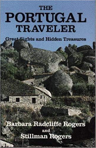 Stock image for The Portugal Traveler: Great Sights and Hidden Treasures for sale by Irish Booksellers