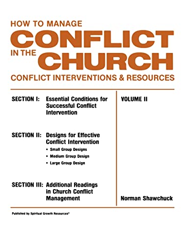 Imagen de archivo de How To Manage Conflict in the Church, Conflict Interventions & Resources Volume II a la venta por SecondSale