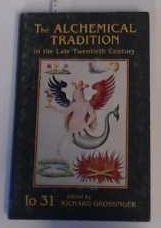 9780938190110: The Alchemical tradition in the late twentieth century