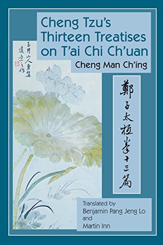 Stock image for Cheng Tzu's Thirteen Treatises on T'ai Chi Ch'uan for sale by GF Books, Inc.