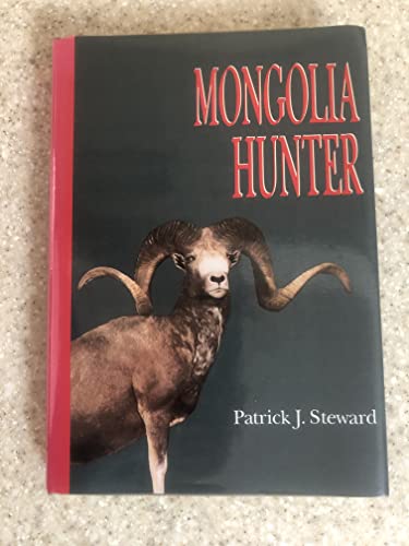 9780938199007: Mongolia Hunter
