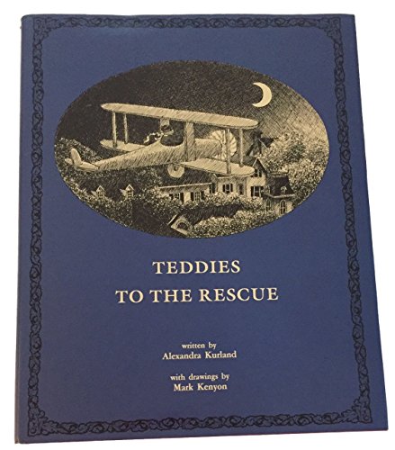 Imagen de archivo de Teddies to the Rescue: A Kenyon Bear Book a la venta por Kevin T. Ransom- Bookseller