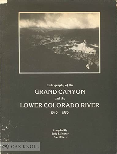 Bibliography of the Grand Canyon and the Lower Colorado River, 1540-1980