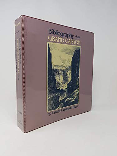 9780938216377: Bibliography of the Grand Canyon and the Lower Colorado River from 1540