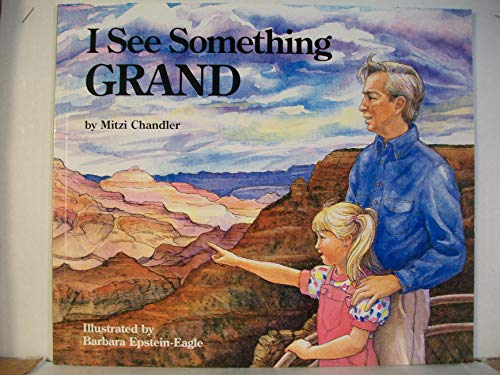 Imagen de archivo de I See Something Grand a la venta por Goodwill of Colorado