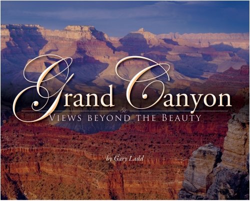 Stock image for Grand Canyon: Views beyond the Beauty for sale by Gulf Coast Books