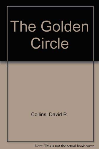 Imagen de archivo de The Golden Circle a la venta por SecondSale