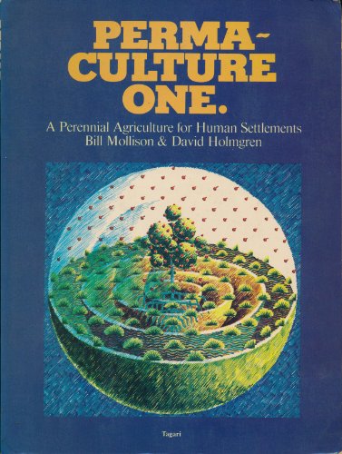 9780938240006: Permaculture One: A Perennial Agriculture for Human Settlements