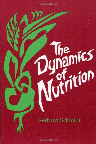 Imagen de archivo de Dynamics of Nutrition a la venta por Your Online Bookstore
