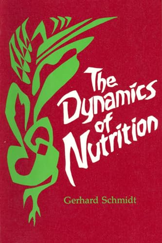 Stock image for Dynamics of Nutrition for sale by Your Online Bookstore