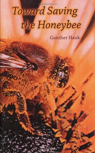 Imagen de archivo de Toward Saving the Honeybee a la venta por ThriftBooks-Phoenix