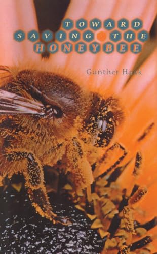 Stock image for Toward Saving the Honeybee for sale by ThriftBooks-Phoenix