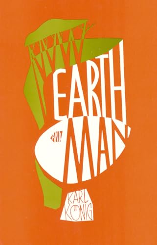 Earth and Man (9780938250180) by Karl Konig