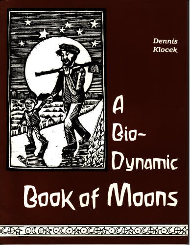 Bio-Dynamic Book of Moons - Klocek, Dennis