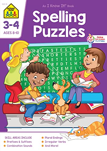9780938256182: School Zone - Spelling Puzzles Workbook - 32 Pages, Ages 8 to 10, 3rd Grade, 4th Grade, Prefixes, Suffixes, Idioms, Antonyms, Irregular Verbs, and More (School Zone I Know It! Workbook Series)