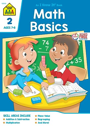 9780938256304: School Zone - Math Basics 2 Workbook - 32 Pages, Ages 7 to 8, Grade 2, Addition, Subtraction, Multiplication, Place Value, and More (School Zone I Know It! Workbook Series)