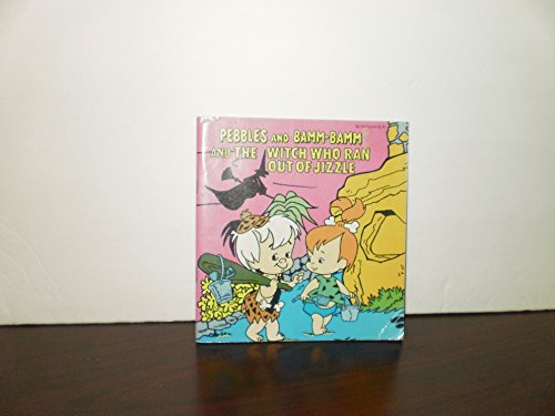 Beispielbild fr Pebbles and Bamm-Bamm and The Witch Who Ran Out of Jizzle zum Verkauf von Wonder Book