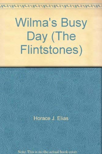 9780938261216: Wilma's Busy Day (The Flintstones)