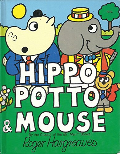 9780938261827: HIPPO, POTTO & MOUSE [Hardcover] by