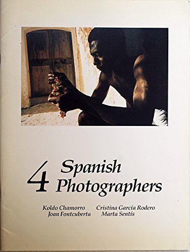 Stock image for Four Spanish Photographers: Koldo Chamorro, Christina Garcia Rodero, Joan Fontcuberta, Marta Sentis for sale by PAPER CAVALIER US