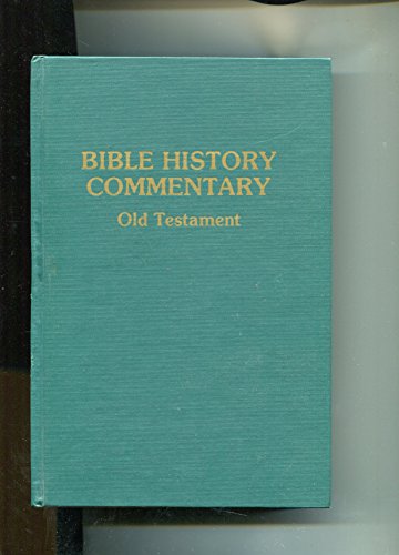 Stock image for Bible History Commentary: Old Testament for sale by ThriftBooks-Dallas