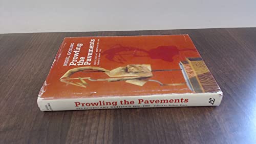 9780938289005: Prowling the Pavements: Selected Art Writings, 1950-1980: in Memory (Lives Examined Book)