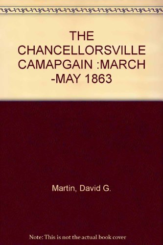 Stock image for The Chancellorsville Campaign for sale by The Aviator's Bookshelf
