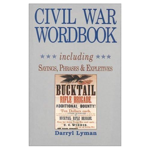 Stock image for Civil War Wordbook, Including Sayings, Phrases, and Slang for sale by Persephone's Books