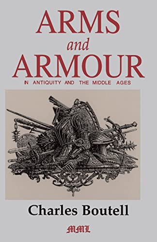 Beispielbild fr Arms and Armour in Antiquity and the Middle Ages zum Verkauf von Walther's Books