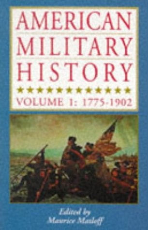 9780938289708: American Military History: Vol. 1: 1776-1902