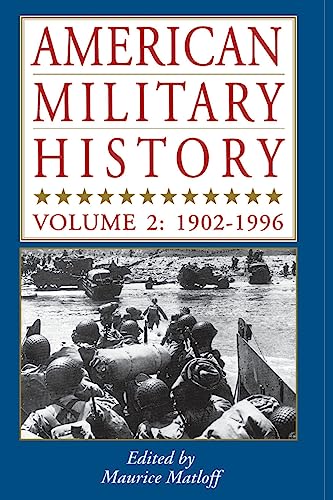9780938289715: American Military History, Vol. 2: 1902-1996