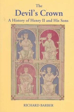 9780938289784: The Devil's Crown: A History of Henry II and His Sons