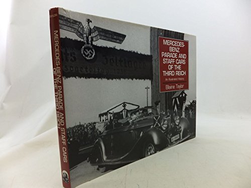 9780938289937: Mercedes Benz: Parade and Staff Cars of the Third Reich: An Illustrated History